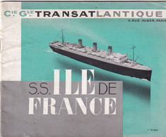 Paquebot - Navire - Bateau - Croisière - Cie. Gle. Transatlantique S.S. ILE De FRANCE - French Line - - Boten