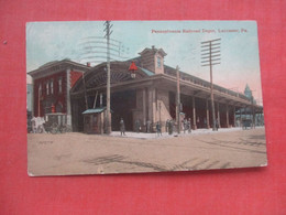 Pennsylvania  Railroad Depot   Lancaster    Pennsylvania       Ref 4603 - Lancaster