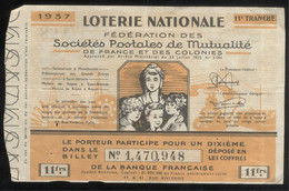 Billet Loterie Nationale - Fédération Des Sociétés Postales De Mutualité - 1/10ème - 11ème Tranche 1937 - Billets De Loterie