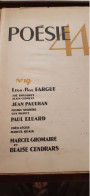 Poésie 44 N°19 Seghers 1944 - Auteurs Français