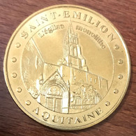 33 SAINT-ÉMILION L'ÉGLISE MDP 2014 MÉDAILLE SOUVENIR MONNAIE DE PARIS JETON TOURISTIQUE MEDALS COINS TOKENS - 2014