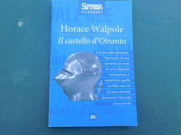 IL CASTELLO D'OTRANTO - Horace Walpole - BUR  (1998) - 167   Pagine - Other & Unclassified