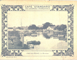 CROMO ANTIGUO , CAFÉ " STANDARD " LES COLONIES FRANÇAISES , FORT DE FRANCE - LA MARTINIQUE - Tee & Kaffee