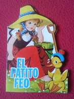 ANTIGUO CUENTO TROQUELADO EL PATITO FEO CHRISTIAN ANDERSEN 1979 EDICIONES TORAY, TALE, MINICLÁSICOS. THE UGLY DUCKLING.. - Juniors