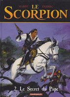 SCORPION Le Secret Du Pape  Tome 2  De MARINI / DESBERG    DARGAUD - Scorpion, Le