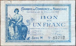 Billet 1 Franc Chambre De Commerce De Narbonne 1919 - Nécessité - Série M - Chambre De Commerce