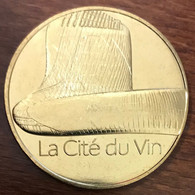 33 BORDEAUX CITÉ DU VIN MDP 2018 MÉDAILLE SOUVENIR MONNAIE DE PARIS JETON TOURISTIQUE MEDALS COINS TOKENS - 2018