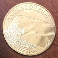 33 LA TESTE DE BUCH DUNE DU PILAT MDP 2016 MÉDAILLE SOUVENIR MONNAIE DE PARIS JETON TOURISTIQUE MEDALS TOKENS COINS - 2016