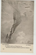 GUERRE 1914-18 - AVIATION - Un Aviatik Abattu Par ROLAND GARROS , D'après L'Illustration , Par A. MATIGNON - Guerre 1914-18