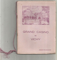 JC, Album-programme, GRAND CASINO DE VICHY , 1936 , 42 Pages , Photographies , Publicités , 4 Scans, Frais Fr 6.15 € - Programma's