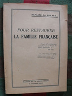 Refaire La France... Pour Restaurer La Famille Française. Pie XII, Philippe Pétain. La Bonne Presse 1941 - Oorlog 1939-45
