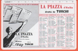 Calendario - 1968 - Piccolo - LA PIAZZA D'Italia - Quotidiano Diretto Da Turchi - Giornale Politico Indipendente - Petit Format : 1961-70