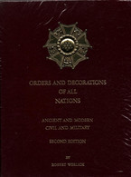 ORDERS DECORATIONS OF ALL NATIONS ANCIENT MODERN CIVIL MILITARY WERLICH ORDRES MEDAILLES GUIDE COLLECTION - Andere & Zonder Classificatie