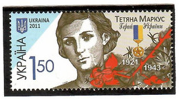Ukraine 2011 . Hero Of Ukraine Tatyana Markus. 1v: 1.50.   Michel # 1172 - Oekraïne