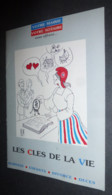 Guide (24 Pages) Votre Mairie & Votre Notaire Vous Offrent... Les Clés De La Vie (marianne) Illustration : Piem - Piem