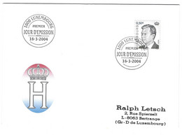 Luxembourg 2004 Grand-Duc Henri ¦ Grand Duke ¦ Grossherzog - Covers & Documents