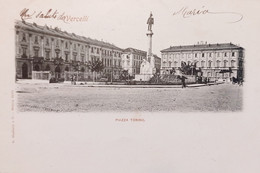 Cartolina - Vercelli - Piazza Torino - 1899 - Vercelli