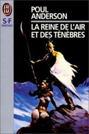 La Reine De L' Air Et Des Ténèbres - De Poul Anderson - J'Ai Lu SF Fantasy  N° 1268 - 1992 - J'ai Lu