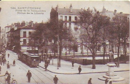 Saint Etienne - Place De La Badouillère , Statue De La Liberté   (animée Tramway) - Saint Etienne