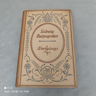 Ludwig Anzengruber - Dorfgänge - Autores Alemanes