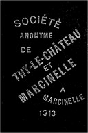 Thy-Le-Château à Marcinelle / 1913 - 1900 – 1949
