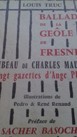 Ballade De La Geôle De FRESNES LOUIS TRUC à L'enseigne Le Troll 1964 - Auteurs Français