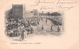 Algérie - TEBESSA - Le Marché Arabe - 1er Tirage Avant 1905 - Précurseur, Carte-Nuage - Tébessa