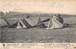 H1801 - Guerre 1914-15 - Dans Les BALKANS - Camp De ZEITINLIC - Camp Des Tirailleurs - Au Fond Camp De La Légion - Regiments