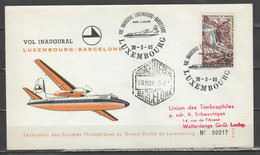 Lussemburgo 1965 - Primo Volo Luxair Lussemburgo-Barcellona          (g7149) - Brieven En Documenten