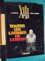 XIII Toutes Les Larmes De L'enfer E.O. Vance Van Hamme 1986 DL. 1985 Bon Etat - XIII