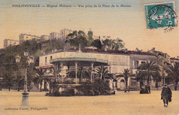 1908. Algerie  - Philippeville -   Hopital Militaire -place De La Marine - Other & Unclassified