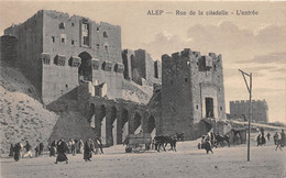 ¤¤  -   SYRIE  -  ALEP   -   Rue De La Citadelle   -  L'Entrée     -  ¤¤ - Syrie