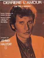 Johnny Hallyday - Partition DERRIERE L'AMOUR Paroles De Pierre Delanoë. Enregistré Par Johnny Hallyday Edition APRIL - Cancionero