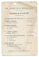 PROGRAMME DU 28 AVRIL 1920 - PRESIDENCE DE LA REPUBLIQUE - MUSIQUE DE LA GARDE REPUBLICAINE - Programs