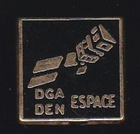 69424- Pin's - Direction Générale De L'Armement .DGA.DEN.Espace. - Space