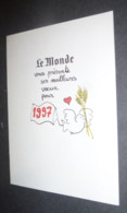 Carton Voeux (15 X 21) Le Monde Vous Présente Ses Meilleurs Voeux (1997) Illustration : Plantu (colombe) - Plantu