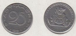 Allemagne 25 Pfennig 1921  AACHEN - Monétaires/De Nécessité