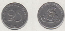 Allemagne 25 Pfennig 1921  AACHEN - Noodgeld