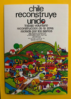 13185 - Chile Reconsruye Unido Trabajo Voluntario  Affiches Chiliennes 1971-73 Edition Italienne 1975 - Non Classés