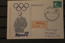 DDR; Berlin 1985, 90. IOC-Session ,Sonder R-Zettel, Mit Einlieferungsschein - Cartes Postales Privées - Oblitérées