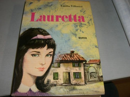 LIBRO " LAURETTA"EDIZIONE MURSIA - Novelle, Racconti