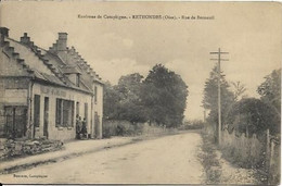 RETHONDES, Rue De Berneuil - Rethondes