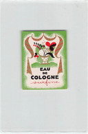 012075 "EAU DE COLOGNE SUPERFINE" ETICH. ORIG LABEL - Etiquetas