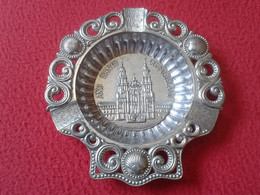 CENICERO ASHTRAY CENDRIER Aschenbecher AÑO SANTO COMPOSTELANO SANTIAGO DE COMPOSTELA CAMINO GALICIA GALIZA SPAIN ESPAGNE - Metall