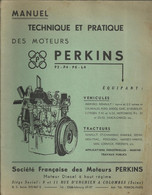 Manuel Technique Et Pratique Des Moteurs Perkins P3 - P4 - P6 - L4 - Autres Plans