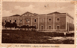 BRASIL - FORTALEZA - Escola De Aprendizes De Marinheiros - Fortaleza