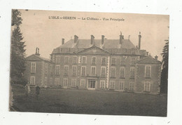 Cp , 89 , L'ISLE SUR SEREIN , Le Château , Vue Principale , Voyagée 1924 - L'Isle Sur Serein