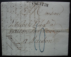 Saint Quentin 1826 Marque Postale Et Taxe 10 En Bleu Sur Lettre Pour Vaison Vaucluse - 1801-1848: Vorläufer XIX