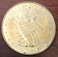 35 SAINT-MALO AQUARIUM HIPPOCAMPE MDP 2015 MÉDAILLE SOUVENIR MONNAIE DE PARIS JETON TOURISTIQUE MEDALS COINS TOKENS - 2015