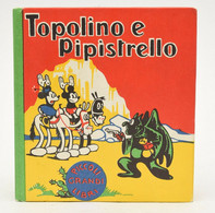 Topolino E Il Pipistrello, Salani 1989, - Non Classificati